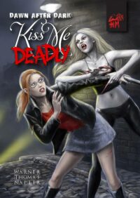 Dawn After Dark: Kiss Me Deadly cover